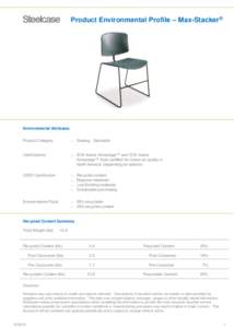 S  Product Environmental Profile – Max-Stacker® Environmental Attributes Product Category