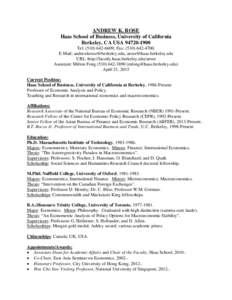 ANDREW K. ROSE Haas School of Business, University of California Berkeley, CA USATel: (; Fax: (E-Mail: ,  URL: http://faculty.haas.be