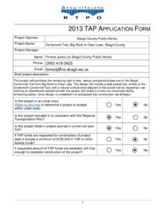 2013 TAP APPLICATION FORM Project Sponsor: Project Name: Skagit County Public Works