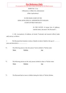 For Reference Only If you need to fill in this form, please download the MS Word version FORM NO. L1.6a Affirmation or Affidavit by Administrator (Other Applications)¹