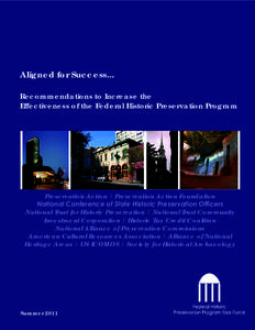 Cultural heritage / State Historic Preservation Office / Advisory Council on Historic Preservation / National Historic Preservation Act / Preservation Action / National Register of Historic Places / Cultural resources management / National Park Service / Designated landmark / Historic preservation / Humanities / Cultural studies