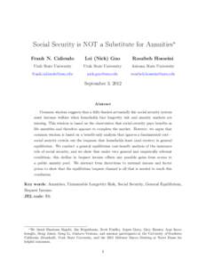 Social Security is NOT a Substitute for Annuities∗ Frank N. Caliendo Lei (Nick) Guo  Roozbeh Hosseini