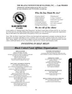 THE BLACK UNITED FUND OF ILLINOIS, INC. — CodeAdministrative and fund-raising costs for 2013 were 4.4%. For more information, call; www.bufi.org. Who Do You Think We Are?