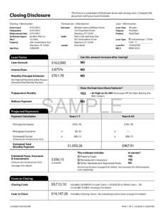 This form is a statement of final loan terms and closing costs. Compare this document with your Loan Estimate. Closing Disclosure Closing Information Date Issued