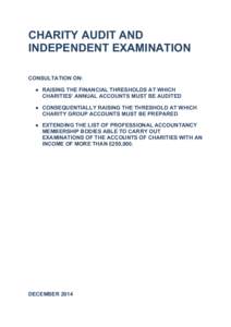 CHARITY AUDIT AND INDEPENDENT EXAMINATION    	
  