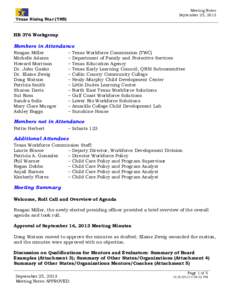 Meeting Notes September 25, 2013 Texas Rising Star (TRS)  HB 376 Workgroup
