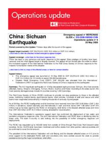 International Federation of Red Cross and Red Crescent Societies (IFRC) - China : Sichuan Earthquake - Operations update n°[removed]May 2008