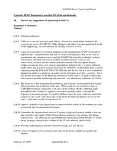 NARSTO Review Panel Final Report Appendix III-b9. Responses to question #18 of the questionnaire 18. Provide any suggestions for improving NARSTO.