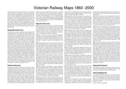 Victorian Railway Maps[removed]The inspiration for this atlas came from my own historical research. So much of the history of the Victorian Railways is best expressed geographically, but producing maps for various dat
