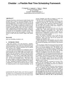 Cheddar : a Flexible Real Time Scheduling Framework F. Singhoff, J. Legrand, L. Nana, L. Marce´ EA 2215, University of Brest 20, av Le Gorgeu Cedex 