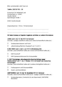 Bitte zurücksenden oder faxen an: Telefax: Kuratorium für Waldarbeit und Forsttechnik e.V. (KWF) Claudia Gabriel Spremberger Straße 1