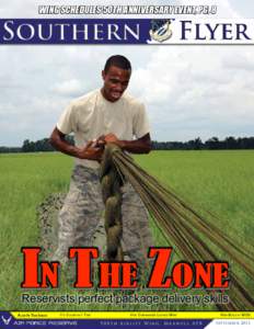 Wing schedules 50th Anniversary event, pg. 8  IN THE ZONE Reservists perfect package delivery skills Also In This Issue: