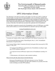 The Commonwealth of Massachusetts Executive Office of Health and Human Services Department of Public Health 250 Washington Street, Boston, MA[removed]UFFI Information Sheet