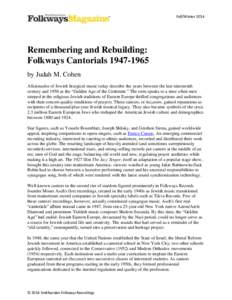 Fall/Winter[removed]Remembering and Rebuilding: Folkways Cantorials[removed]by Judah M. Cohen Aficionados of Jewish liturgical music today describe the years between the late nineteenth