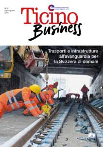 Nr. 6 luglio/agosto 2016 Trasporti e infrastrutture all’avanguardia per