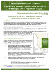Native Vegetation Council Guideline  Clearance of Acacia longifolia in the South East NRM Region under Regulation 5(1)(zj) Native Vegetation Information Sheet No.20