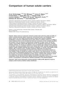 Comparison of human solute carriers  Avner Schlessinger,1,2,3* Pa¨r Matsson,1,2,3 James E. Shima,1,2,3,4 Ursula Pieper,1,2,3 Sook Wah Yee,1,2,3 Libusha Kelly,1,2,3,5 Leonard Apeltsin,1,2,3,5 Robert M. Stroud,6 Thomas E.