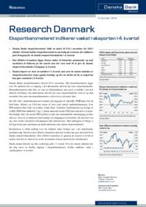 Investeringsanalyse — generelle markedsforhold  6. december 2016 Research Danmark Eksportbarometeret indikerer vækst i eksporten i 4. kvartal