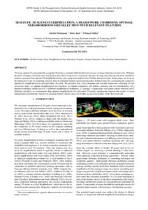 ISPRS Annals of the Photogrammetry, Remote Sensing and Spatial Information Sciences, Volume II-3, 2014 ISPRS Technical Commission III Symposium, 05 – 07 September 2014, Zurich, Switzerland SEMANTIC 3D SCENE INTERPRETAT