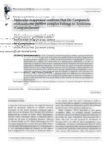 33 (1): 21–[removed]Original Scientific Paper Molecular reappraisal confirms that the Campanula trichocalycina-pichleri complex belongs to Asyneuma