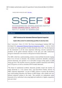 SSEF introduces authentication system for quantities of melee diamonds (March 28, CC: Having trouble viewing this email? Click here Press Release