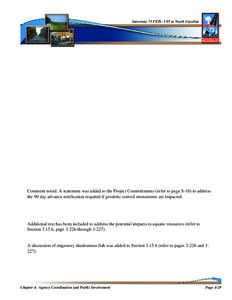 Interstate 73 FEIS: I-95 to North Carolina  Comment noted. A statement was added to the Project Committments (refer to page S-10) to address the 90 day advance notification required if geodetic control monuments are impa