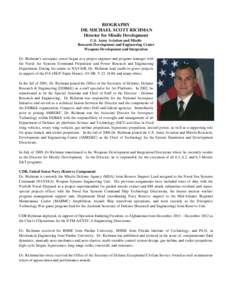 BIOGRAPHY DR. MICHAEL SCOTT RICHMAN Director for Missile Development U.S. Army Aviation and Missile Research Development and Engineering Center Weapons Development and Integration