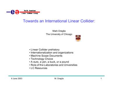 International Linear Collider / Experimental particle physics / KEK / Fermilab / DESY / SLAC National Accelerator Laboratory / Large Hadron Collider / Collider / Linear particle accelerator / Physics / Particle accelerators / United States Department of Energy National Laboratories