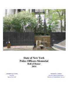 New York State Police / Police / New York City Police Department / West Virginia State Police / Indiana State Police / National security / Security / Public administration