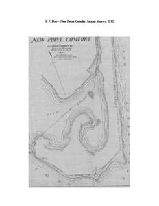 S. F. Day – New Point Comfort Island Survey, 1912   
