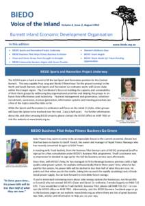 BIEDO Voice of the Inland Volume 4, Issue 2, August 2012 Burnett Inland Economic Development Organisation In this edition:  www.biedo.org.au