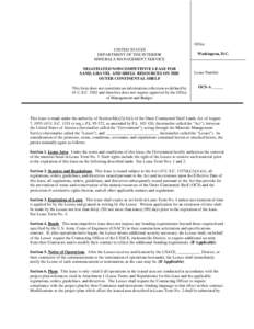 Office UNITED STATES DEPARTMENT OF THE INTERIOR MINERALS MANAGEMENT SERVICE NEGOTIATED NONCOMPETITIVE LEASE FOR SAND, GRAVEL AND SHELL RESOURCES ON THE