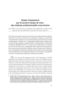 Modes d’ajustement par le travail en temps de crise : des relations professionnelles sous tension Coralie PEREZ, Nadine THÈVENOT, Nathalie BERTA, Delphine BROCHARD, Noélie DELAHAIE, Sophie JALLAIS, Corinne PERRAUDIN