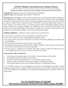 MiVHAP- Michigan Veterans Homeowners Assistance Program Department of Military and Veterans Affairs- Michigan Veterans Trust Fund (DMVA/MVTF) Administration: Michigan Veterans Trust Fund State Office Staff Members Point 