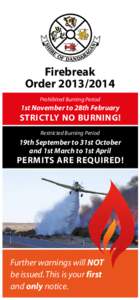 Firebreak Order[removed]Prohibited Burning Period 1st November to 28th February