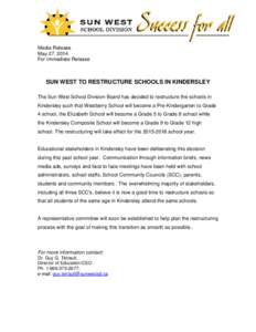 Microsoft Word - Kindersley Schools Restructuring[removed]