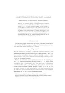 MOMENT PROBLEM IN INFINITELY MANY VARIABLES MEHDI GHASEMI1 , SALMA KUHLMANN2 , MURRAY MARSHALL1 Abstract. The multivariate moment problem is investigated in the general context of the polynomial algebra R[xi | i ∈ Ω]