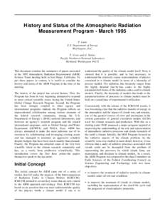 History and Status of the Atmospheric Radiation Measurement Program  History and Status of the Atmospheric Radiation Measurement Program - March 1995 P. Lunn U.S. Department of Energy