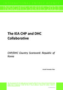 The IEA CHP and DHC Collaborative CHP/DHC Country Scorecard: Republic of Korea