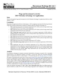 Revenue Ruling[removed]Nebraska Advantage Tax Incentives Supersedes Revenue Ruling[removed], issued November 5, 2013
