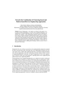 Towards the Combination of Clustering-based and Pattern-based Reverse Engineering Approaches Oleg Travkin, Markus von Detten, Steffen Becker Software Engineering Group, Heinz Nixdorf Institute Department of Computer Scie