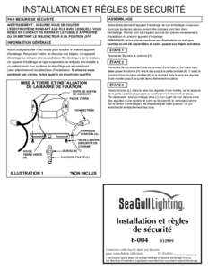 INSTALLATION ET RÈGLES DE SÉCURITÉ ASSEMBLAGE PAR MESURE DE SÉCURITÉ AVERTISSEMENT : ASSUREZ-VOUS DE COUPER L’ÉLECTRICITÉ SE RENDANT AUX FILS AVEC LESQUELS VOUS