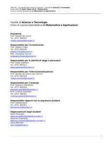 UNICAM – Università degli Studi di Camerino - Facoltà di Scienze e Tecnologie Guida[removed]della Classe 45/S - Matematica Corso di Laurea Specialistica in Matematica e Applicazioni __________________________________