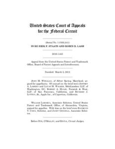 United States Court of Appeals for the Federal Circuit __________________________ (Serial No[removed],541) IN RE ERIK P. STAATS AND ROBIN D. LASH __________________________