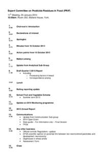 Expert Committee on Pesticide Residues in Food (PRiF) 11th Meeting, 29 January:00am, Room 202, Mallard House, York:00