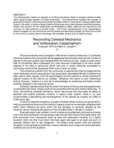 ABSTRACT: The interplanetary medium is capable of confining the electric fields of charged celestial bodies within space-charge sheaths of limited dimensions. This phenomenon explains the success of gravitational theory 