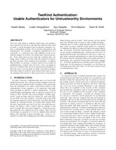 TwoKind Authentication: Usable Authenticators for Untrustworthy Environments Katelin Bailey Linden Vongsathorn