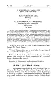 No. 36	  June 23, 2011	297 IN THE OREGON TAX COURT REGULAR DIVISION McVEY CROSSING LLC,