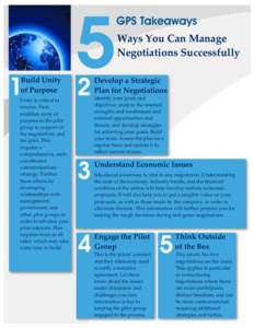 Ways You Can Manage Negotiations Successfully Build Unity of Purpose  Develop a Strategic