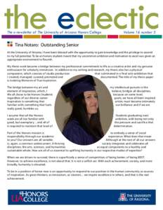 the eclectic The e-newsletter of The University of Arizona Honors College Volume 16 number 3  Tina Notaro: Outstanding Senior